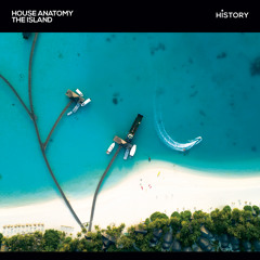 House Anatomy - The Island (Original Mix)