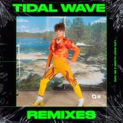 Tidal Wave (Mr. Tape Remix)