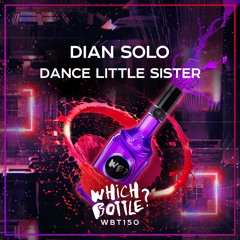 Dian Solo - Dance Little Sister (Radio Edit) #12 Beatport Top 100 Funky/Groove/Jackin' House