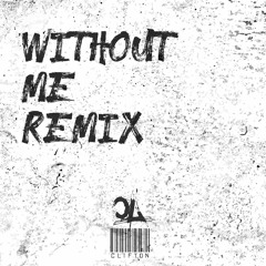 Hasley - Without Me (Clifton Lucas Remix)