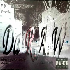 Da R.A.W Mixtape Track 21