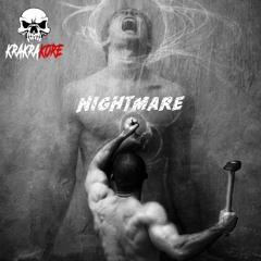 Nightmare - Krakrakore