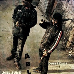 ABLE - JoEL JUNE Ft Dussé Duce