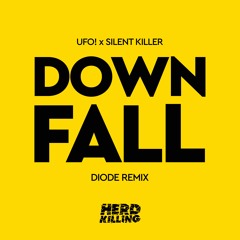 UFO! & Silent Killer - Downfall (Diode Remix) | Out Now on All Platforms