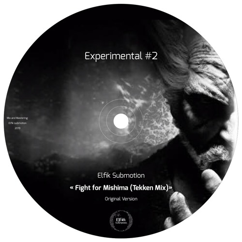 Fight for Mishima (Tekken Mix) - Experimental #2