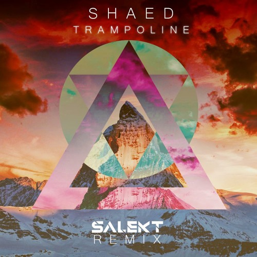 Shaed Trampoline Salekt Remix By Salekt Free Download On Toneden