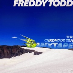 Freddy Todd - The Chrondor Era Mixtape (Spring 2019)