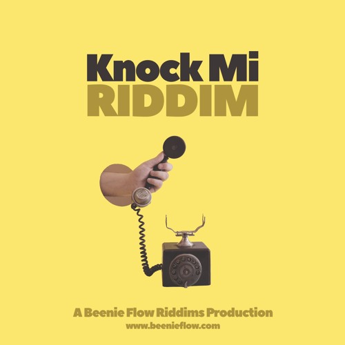 Knock Mi Riddim