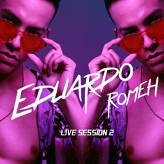 EDUARDO ROMEH - LIVE SESSION 2 (SPECIAL SET - INDUSTRY CLUB 16-03)