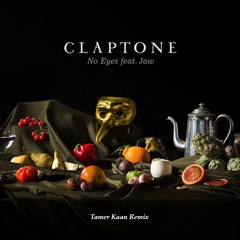 Claptone - No Eyes (Tamer Kaan Remix)