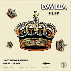 Jayceeoh, Effin - Level Up (Davilla Flip)