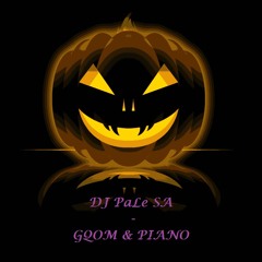 DJ PaLe SA - Gqom & Piano