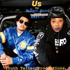 Us - Robyn Hood prod. East-O