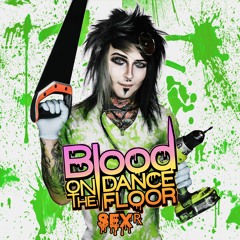 Blood On The Dance Floor - Sex Rx