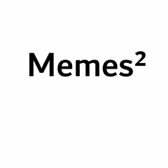 Memes 2