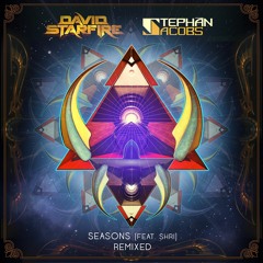 David Starfire & Stephan Jacobs- Seasons Ft. Shri (TIGEREYES Remix)