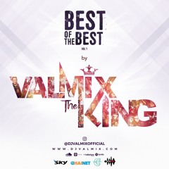 Best Of The Best By Dj Valmix ( Haiti )
