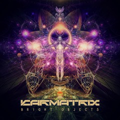 Karmatrix - Flying Objects (Original Mix)