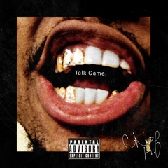 TALK GAME (Prod. Axthentic)