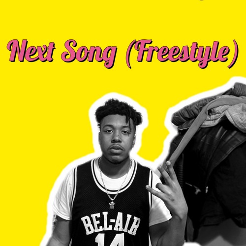 Next Song (Freestyle)
