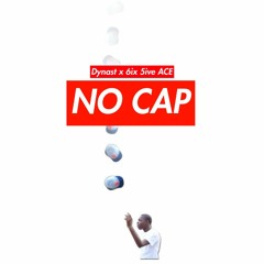 [DRIPFEST 2018 EXCLUSIVE] No Cap (feat. Dynast)