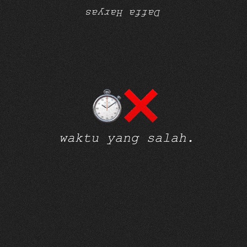 Stream Waktu Yang Salah Fiersa Besari (cover) by Daffa Haryas by daffaharyas Listen online Stream Waktu Yang Salah Fiersa Besari (cover) by Daffa Haryas by daffaharyas Listen online