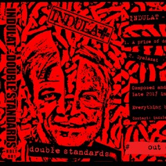 Indulat - A Price Of Double Standard