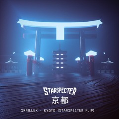 Skrillex - Kyoto (SPECTER Flip)