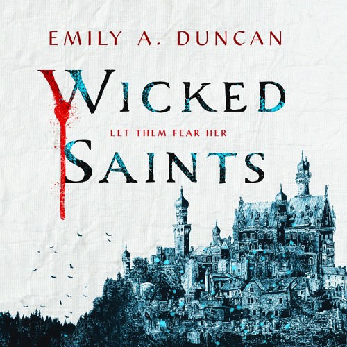 wicked saints a novel wicked saints a novel