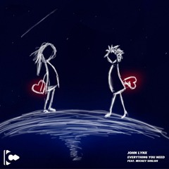 John Lynx ft. Mickey Shiloh - Everything you need