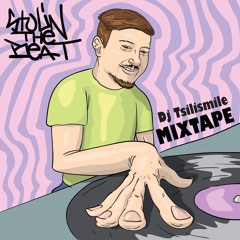 Dj TsiliSmile - Stylin' The Beat Jam MixTape 2019!