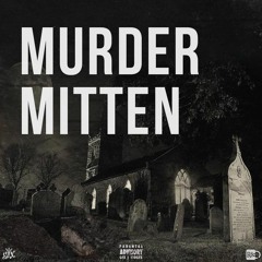 Murder Mitten
