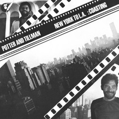 POTTER AND TILLMAN - New York To L.A.: Coasting (HJLP006)