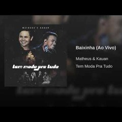 Matheus e Kauan - Baixinha
