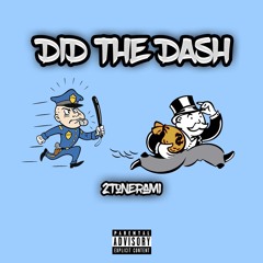 Did The Dash (Prod. Yung Pear)