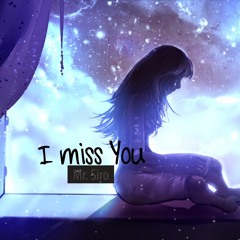I Miss You - Mr.Siro