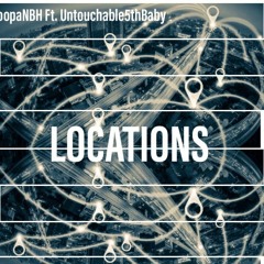 1KoopaNBH Ft. Untouchable5thBaby - LOCATIONS EXPLICT (Prod. By Hozay Beats)