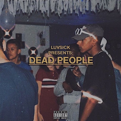 Dead People (prod. young taylor)