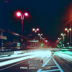 ZOOMIN Sousaboyy (Prod. James Traynor)