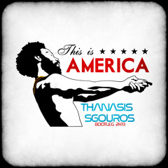 Childish Gambino - This Is America (Thanasis Sgouros Bootleg 2K19)