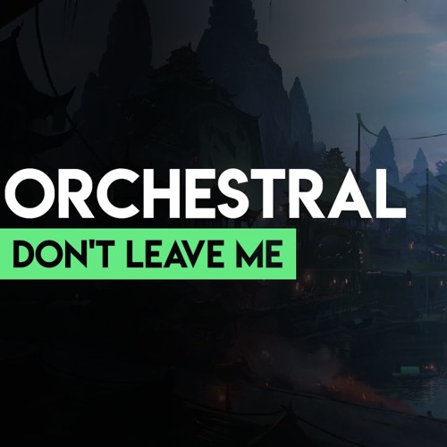 Don't Leave Me - Synths