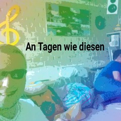 der Frigo - AnTagenWieDiesen II