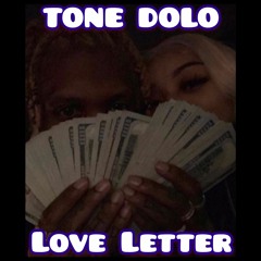 Tone Dolo - Love Letter