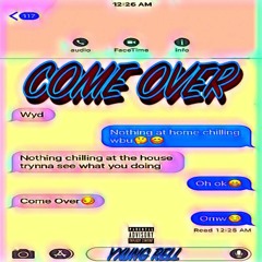 Yxung Rell-Come Over