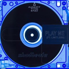 Play Me Ft. Limitless