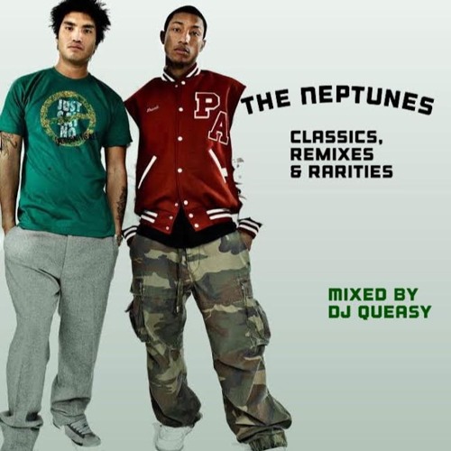 Stream The Neptunes - Classics, Remixes & Rarities by Dj Queasy