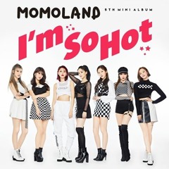 MOMOLAND - I'm so hot Male version