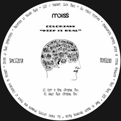 MOISS030 ColorJaxx - Keep It Real || EP