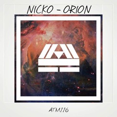 NICKO  -  ORION (original Mix)2019