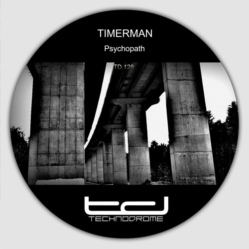 Stream Timerman - Psychopath 03 - Technodrome (clip) by DJ Ogi | Listen ...